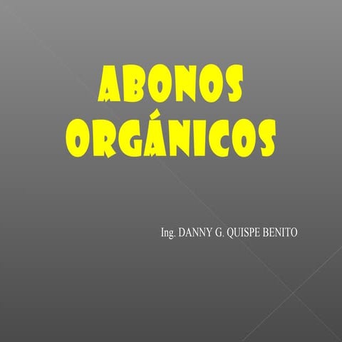 Abonos organicos diapositivas