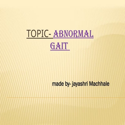 abonrmal gait-1 occupational therapy.pptx