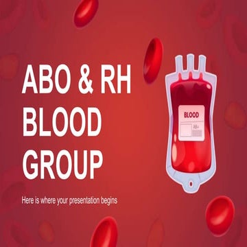 MAJOR BLOOD GROUPS, ABO(ISBT001) and RH(ISBT004) | PPTX