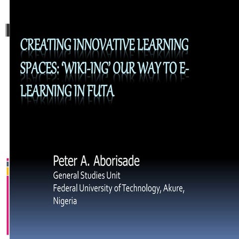 Aborisade  creating innovative learning spaces