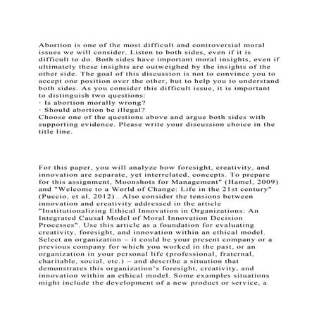 Abortion is one of the most difficult and controversial moral issu.docx