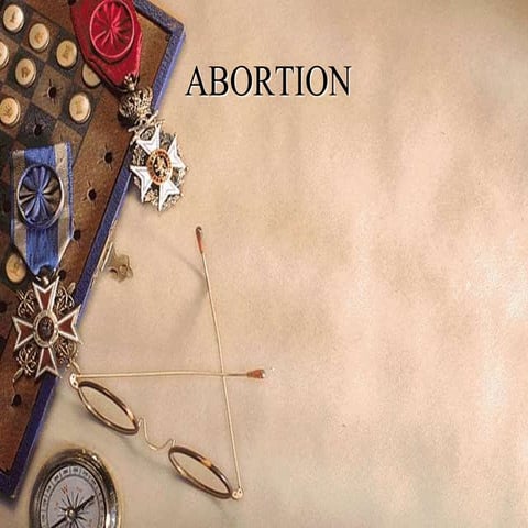 Abortion -Type and it's Management