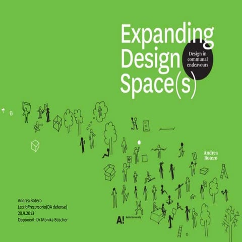 Expanding Design Space(s) - Lectio (Doctoral defense)