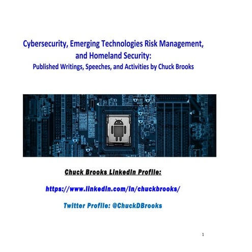 Cybersecurity, Emerging Technologies, and Homeland Security - Chuck Brooks 