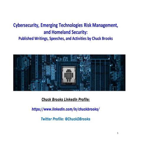 Cybersecurity, Emerging Technologies, and Homeland Security - Chuck Brooks 