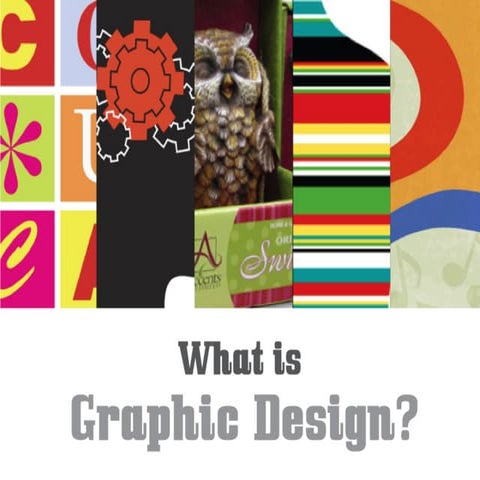 What is Graphic Design?
