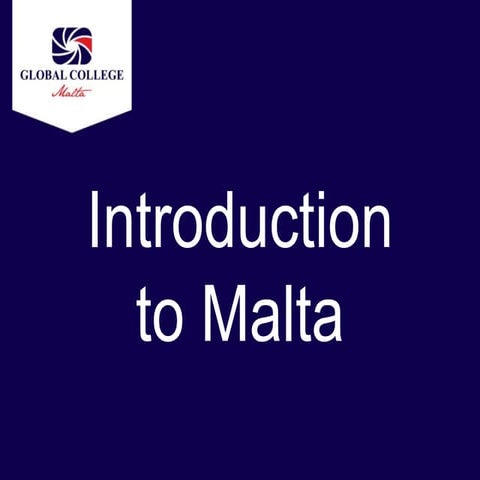 Introduction to Malta