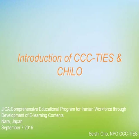 About CHiLO & NPO CCC-TIES