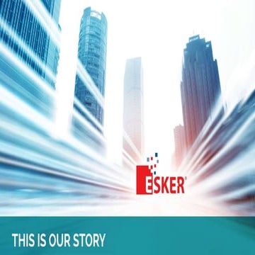 Esker — THIS IS OUR STORY