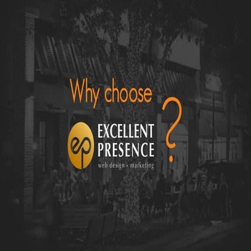 About Excellent Presence - Web Strategy Studio