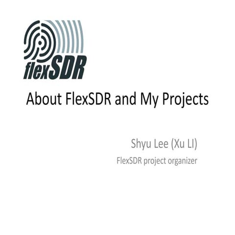 About Flex Sdr And My Projects