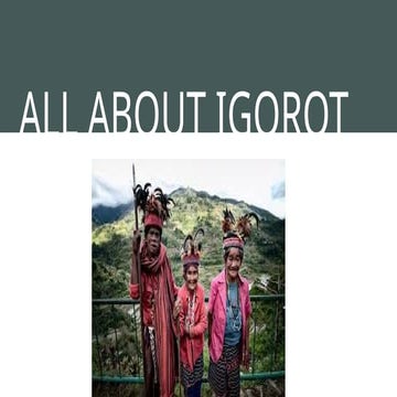 About Igorot Araling Panlipunan Topic.pptx