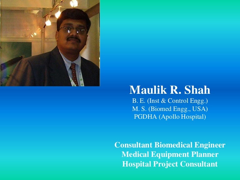 Maulik Shah, Medical Equipment Planner and Hospital Project Consultant