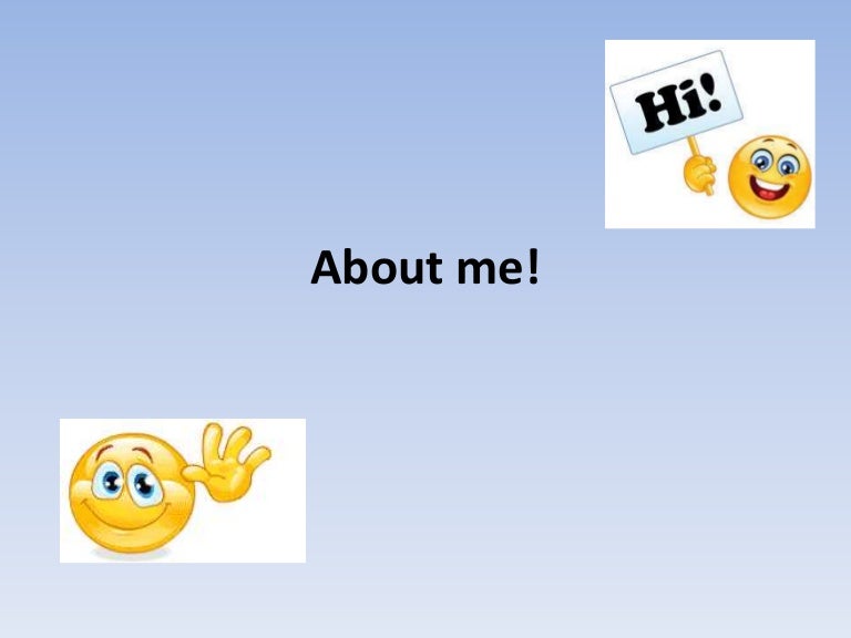 About me!
