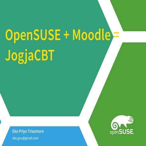 About openSUSE, moodle and JogjaCBT