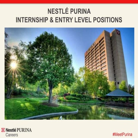 About Nestle Purina and Our 2015 Internship and Entry-Level Positions