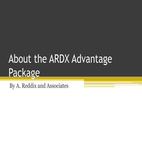 About the ARDX Advantage Package