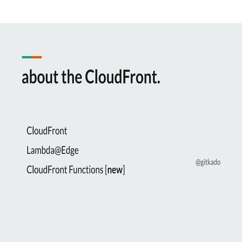 about the CloudFront