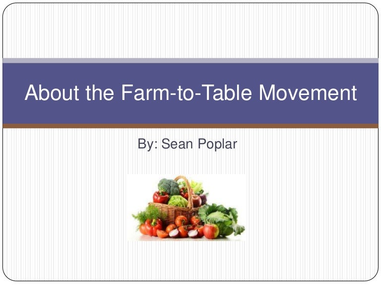About the farm totable movement