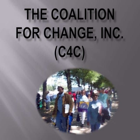 THE COALITION FOR CHANGE