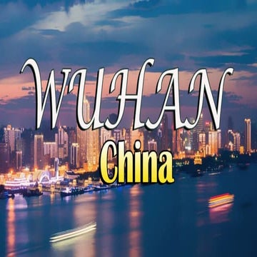 Wuhan History, Demography, Etc