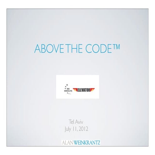 Above The Code - IDC Elevator - Tel Aviv Israel