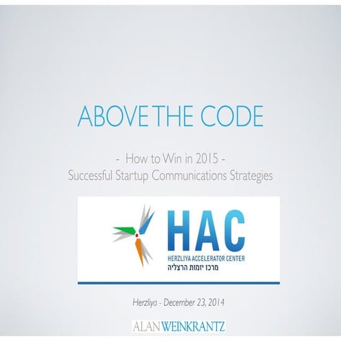 Above The Code -  Successful Startup Communications Strategies