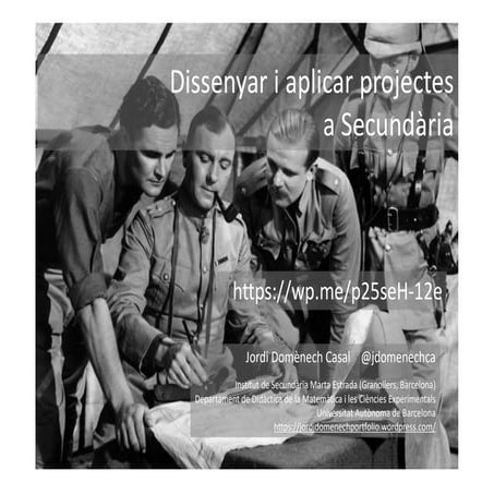 Dissenyar i aplicar projectes a Secundària. Tipus i estratègies