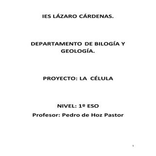 ABP: La célula 1º ESO