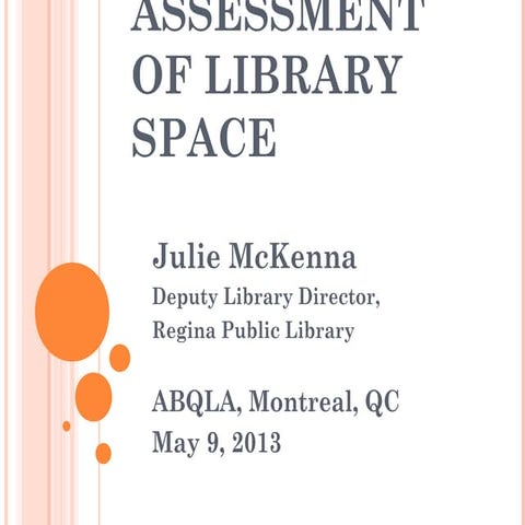 Abqla 20130507 j mc kenna assessment of library space posting