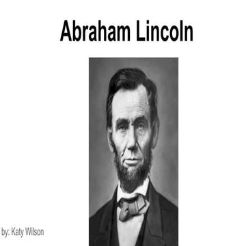 Abraham Lincoln presentation:):):):):):) | PPTX