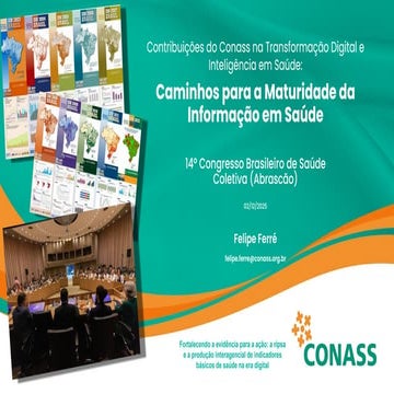 Contribuições do Conass na Transformação Digital e Inteligência em Saúde:  Ca...