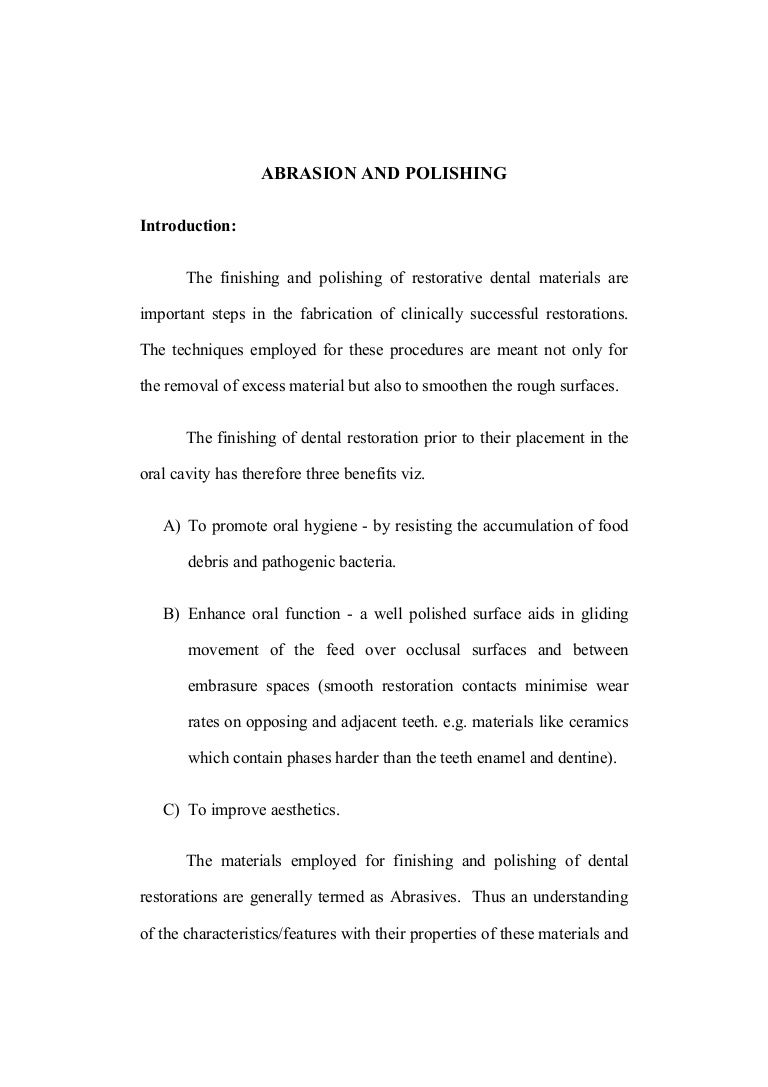 Abrasion and polishing