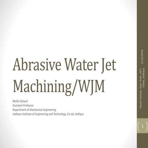 Abrasive water jet machining