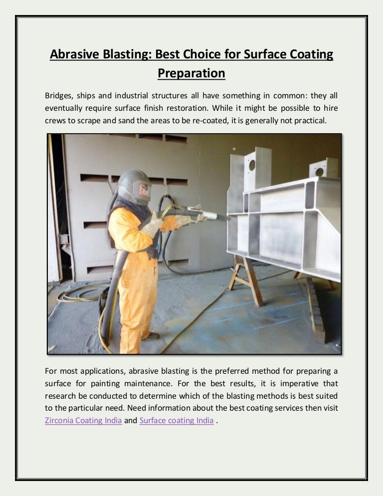 Abrasive blasting best choice for surface coating preparation