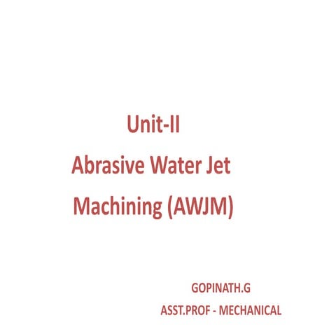 Abrasive water jet AWJ