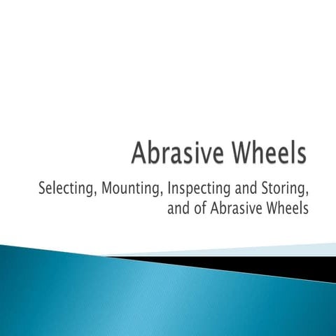Abrasive wheels presentation