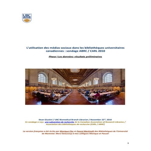 L'utilisation des médias sociaux dans les bibliothèques universitaires canadiennes : sondage ABRC / CARL 2010