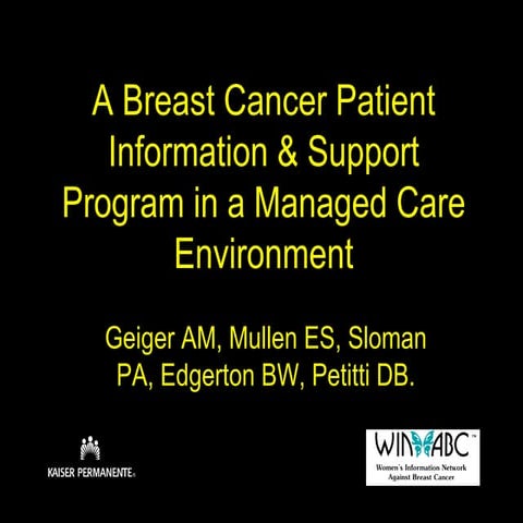 A Breast Cancer Patient Information &amp; Support Program In A Managed Care E...