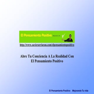 Abre tu conciencia a la realidad