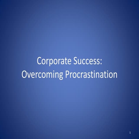 Abridged overcoming procrastination