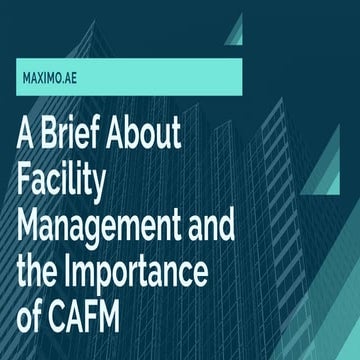 A Brief About Facility Management and the Importance of CAFM | PDF