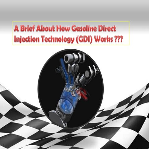 A Brief About How Gasoline Direct Injection Technology Works