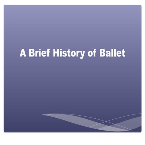 A BRIEF HISTORY OF BALLET visual data 3