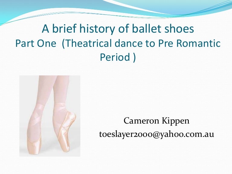 A brief history of ballet shoes (part one)