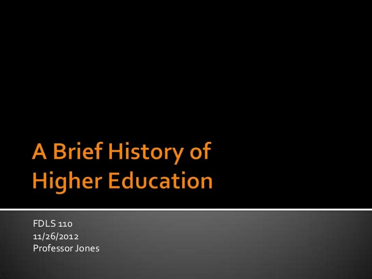 A brief history of higher education