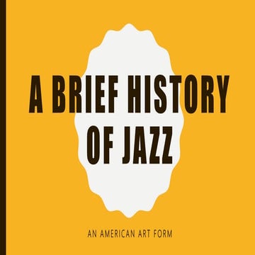 A brief history of jazz