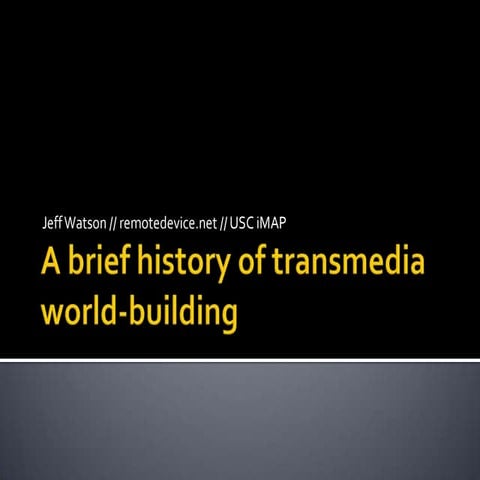 A brief history of transmedia world building