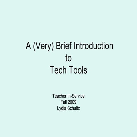 A (Very) Brief Introduction to Tech Tools