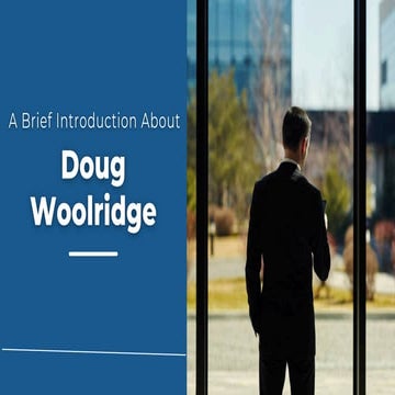 A Brief Introduction About Doug Woolridge | PDF